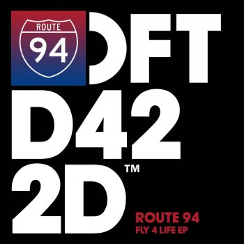 Route 94 Fly 4 Life