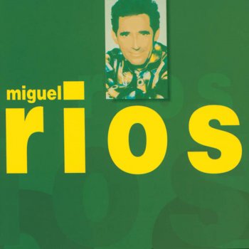 Miguel Rios El Ritmo de La Lluvia