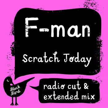 F-Man Scratch Today (Radio Cut)