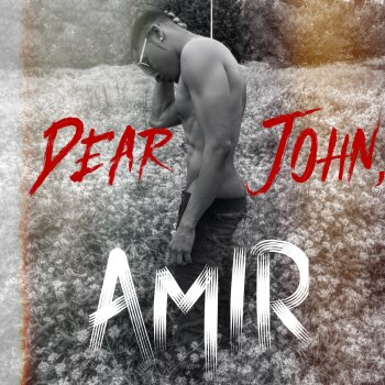 Amir Dear John