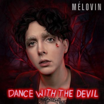 MÉLOVIN Dance with the Devil