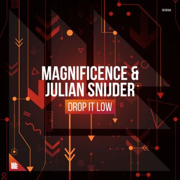 Magnificence feat. Julian Snijder Drop It Low