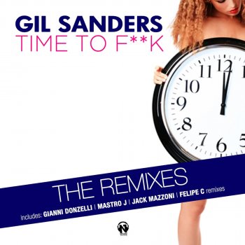 Gil Sanders Time to F**k - Radio Edit