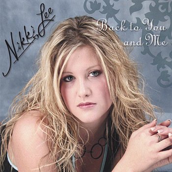 Nikki Lee Back to You and Me