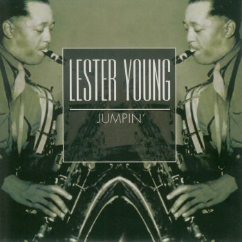 Lester Young Just Jivin' Around