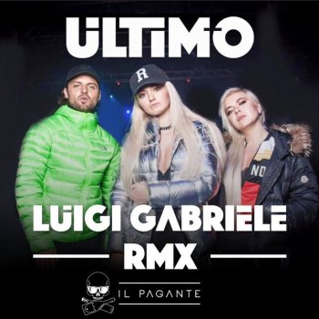 Il Pagante feat. Luigi Gabriele Ultimo - Luigi Gabriele Remix