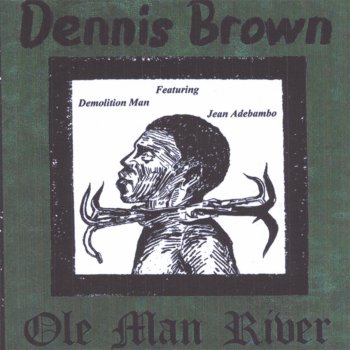 Dennis Brown Featuring Demolition Man Sunshine Lady