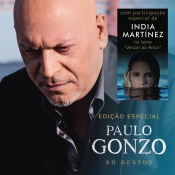 India Martínez feat. Paulo Gonzo Vencer ao Amor