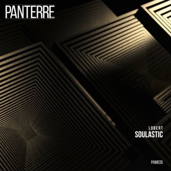 Lobert Soulastic - Original Mix