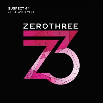 Suspect 44 Just With You - Original Mix