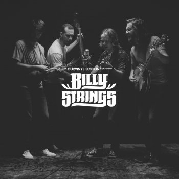 Billy Strings feat. OurVinyl Turmoil & Tinfoil (OurVinyl Sessions)