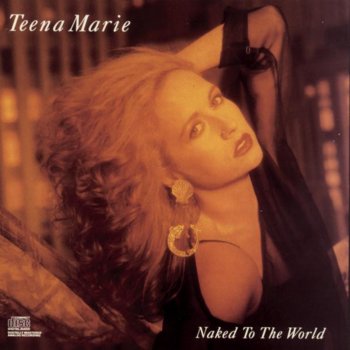 Teena Marie Naked To The World