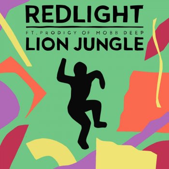 Redlight feat. Prodigy Lion Jungle