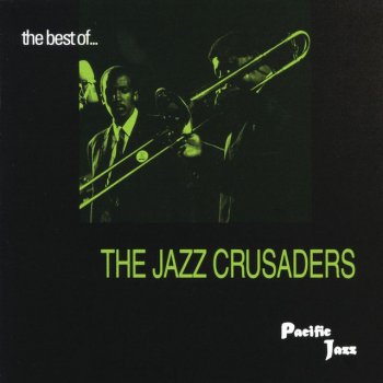 The Jazz Crusaders Scratch - Live;1996 Digital Remaster