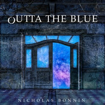 Nicholas Bonnin Outta the Blue