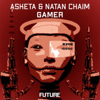 Asketa & Natan Chaim Gamer