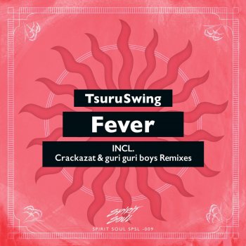 TsuruSwing feat. Crackazat Fever - Crackazat Remix
