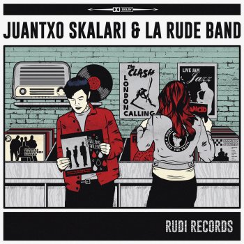 Juantxo Skalari & La Rude Band Rudi Not Dead