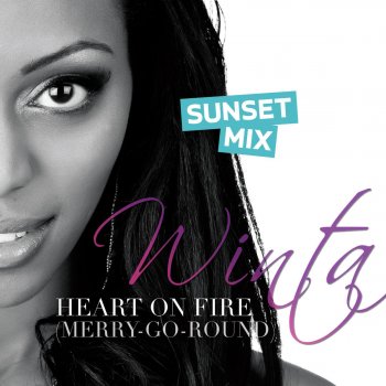 Winta feat. Sunset Heart on Fire (Merry-Go-Round) - Sunset Mix