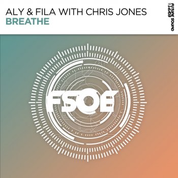 Aly & Fila Breathe (with Chris Jones)