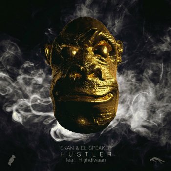 Skan feat. El Speaker & Highdiwaan Hustler (Feat. Highdiwaan)