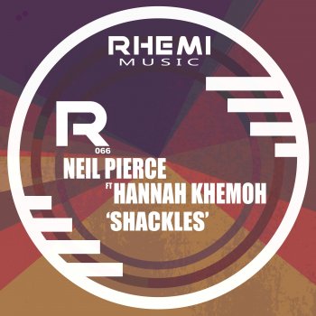 Neil Pierce Shackles (Beat intro mix) [feat. Hannah Khemoh]