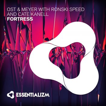 Ost & Meyer feat. Ronski Speed & Cate Kanell Fortress