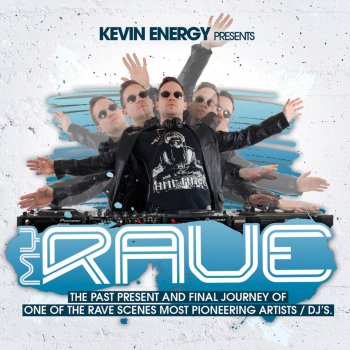 Kevin Energy My Rave: Mix 1 - 2011 Productions