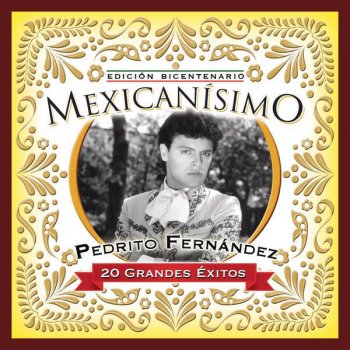 Pedrito Fernandez Canción Mixteca