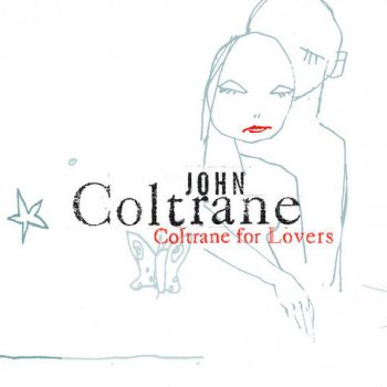 John Coltrane Dedicated to You