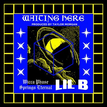 Wicca Phase Springs Eternal feat. Lil B Waiting Here