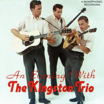 The Kingston Trio Goin' Away For To Leave You (Live)