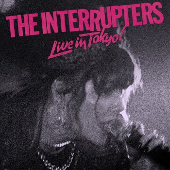 The Interrupters She Got Arrested (Live)