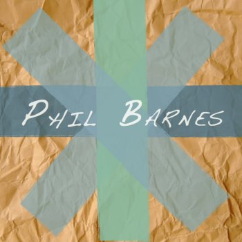 Phil Barnes A Needle and a Thread (EP Version)
