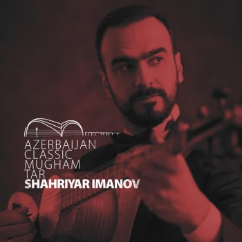 Shahriyar Imanov Şahnaz