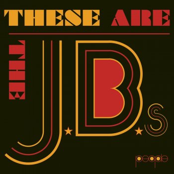 The J.B.'s I'll Ze