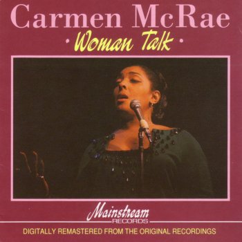 Carmen McRae Where Would You Be Without Me