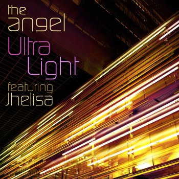 The Angel & Jhelisa Ultra Light (Sustenance Mix) (feat. Jhelisa)