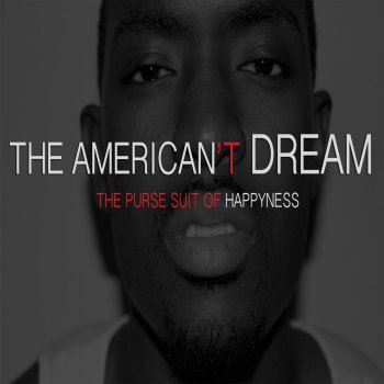 Suli Breaks The American't Dream: The Purse Suit of Happyness