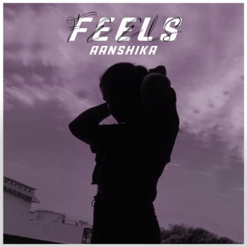Aanshika Feels
