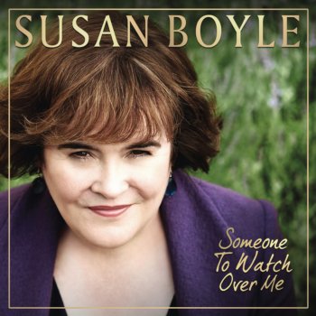 Susan Boyle Someone to Watch Over Me