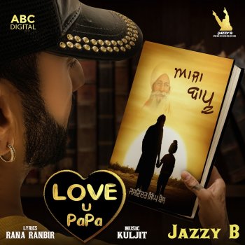 Jazzy B Aaja Bapu - Love U Papa