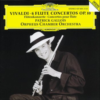 Antonio Vivaldi, Patrick Gallois & Orpheus Chamber Orchestra Concerto For Flute And Strings In D, Op.10, No.3, RV 428 "Il gardellino": 1. Allegro
