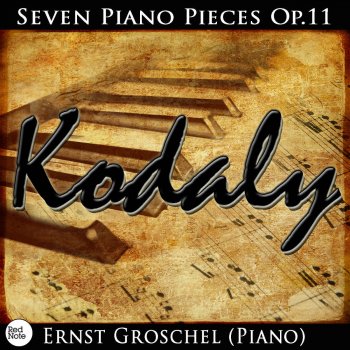 Ernst Gröschel Seven Pieces for Piano, Op.11: II. Szekely Lament. Rubato, parlando