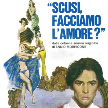 Ennio Morricone Scusi, facciamo l'amore? - The Big One