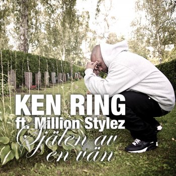 Ken Ring feat. Million Stylez Själen av en vän - Instrumental