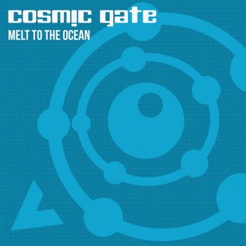 Cosmic Gate Melt to the Ocean - Radio Edit