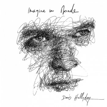 David Hallyday Imagine un monde