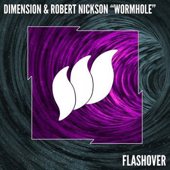 Dim3nsion feat. Robert Nickson Wormhole (Radio Edit)