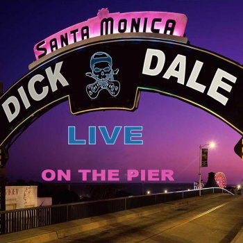 Dick Dale Ghostriders In the Sky (Live Santa Monica, Ca 7/18/96)